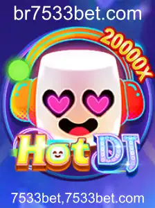 Explorando o Mundo de HotDJ: Regras e Dinâmicas do Jogo com 7533bet