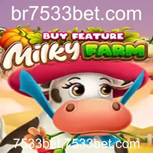 Explore o Mundo do MilkyFarmBuyFeature na Plataforma 7533bet